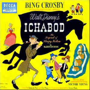 Album cover art for Walt Disney's Ichabod by Bing Crosby