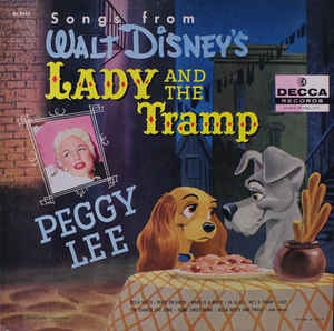 Album cover art for Songs From Walt Disney's Lady And The Tramp by Peggy Lee